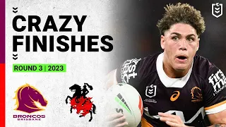 Crazy NRL Finishes | Brisbane Broncos v St George Illawarra Dragons | Round 3, 2023