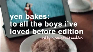 Baking for To All the Boys I've Loved Before {Kitty's Snickerdoodles} | shakespeareyen