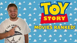 All 4 Toy Story Movies Ranked!