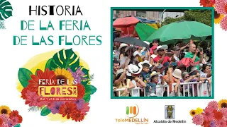 Historia de la Feria de las Flores - Telemedellín