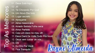 Rayne Almeida - Escudo - Voz da Verdade, Tá Chorando Por Quê..,Novas Canções Gospel 2022 Atualizadas