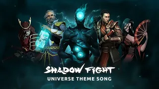 Shadow Fight Universe Official Theme Song