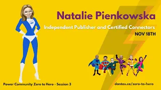 Zero to Hero Session 3 Lesson 12 - Independent and certified connectors with Natalie Pienkowska