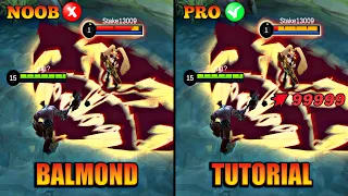 BALMOND TUTORIAL | MASTER BALMOND IN JUST 14 MINUTES | BALMOND 1 HIT | BUILD, COMBO AND MORE | MLBB