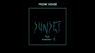 | SUNSET MIX | PHONK HOUSE # 2 |