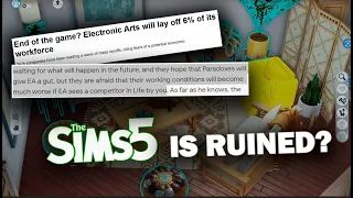 SIMS 5 IS RUINED AND EA IS CHAOS