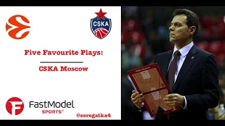 CSKA Moscow Fave Five