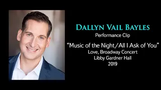 Dallyn Vail Bayles | "Music of the Night / All I Ask of You" | Phantom of the Opera | Live Concert
