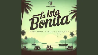 La Isla Bonita (Extended Mix)