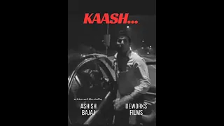 Kaash....A short film on Husband and Wife