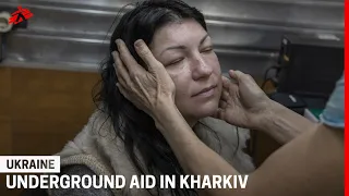 Bringing Aid to Ukrainians Sheltering in Kharkiv’s Metro Stations