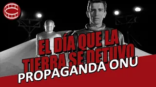 El día que la Tierra se detuvo: Propaganda a la ONU | Resumen + Análisis socio-político