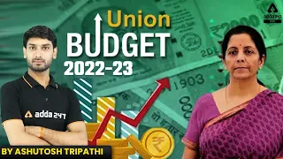 UNION BUDGET 2022 - 23 By Ashutosh Tripathi