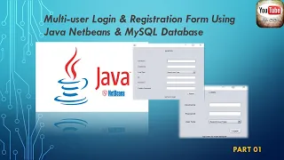 Multi user login & registration system using java netbeans & MySQL database