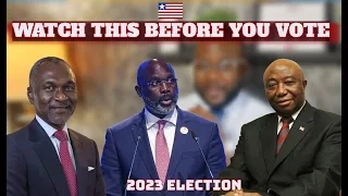 2023 ELECTIONS IN LIBERIA ( WHAT YOU NEED TO KNOW )