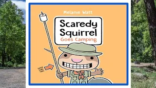 🐿⛺️ Scaredy Squirrel Goes Camping Read Aloud Children's Book
