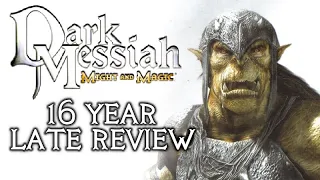 Dark Messiah Might and Magic - 16 Year Late Review
