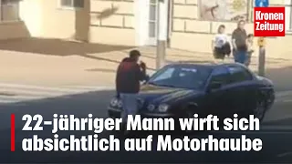 Mann wirft sich absichtlich auf Motorhaube | krone.tv NEWS