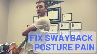 Fix Swayback Posture Pain