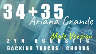 34+35 Male Key - Ariana Grande | Acoustic Karaoke | Chords