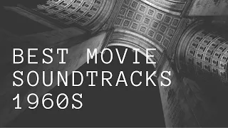 Best Movie Soundtracks - 1960s