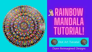 Rainbow Mandala Dot Art Tutorial #24 | Dot Art Tutorial | Courage | Rainbow Art | 20 inch MDF Round