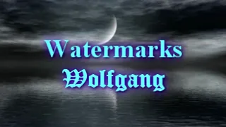 Watermarks - Wolfgang (Mata ng Diyos english version)