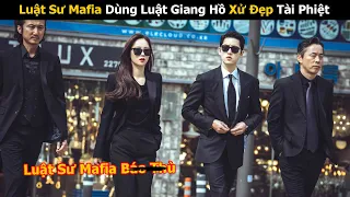 Review Phim: Luật Sư Mafia Về Nước Báo Thủ Tài Phiệt Lấy Lại 1,5 Tấn Vàng | Tóm Tắt Phim Hàn Hay