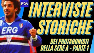 SERIE A: interviste storiche di campioni del passato