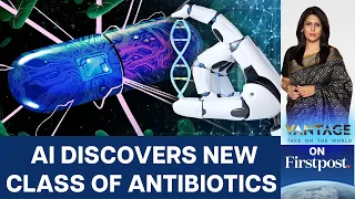 Scientists Discover First New Antibiotics in Over 60 Years Using AI | Vantage with Palki Sharma