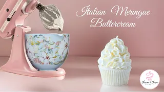 Italian Meringue Buttercream- A Step by Step Recipe Tutorial used by Professional Bakers