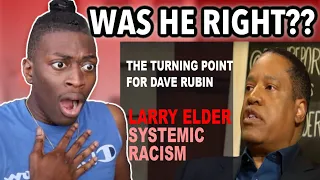 LARRY ELDER changed DAVE RUBINS Mind on Systemic Racism | REACTION