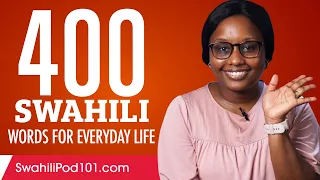 400 Swahili Words for Everyday Life - Basic Vocabulary #20