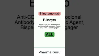 Blinatumomab  - Blincyto -  In a nutshell.