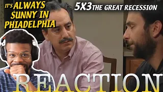 Uncle Jack is Back! IT'S ALWAYS SUNNY REACTION 5x3 REACTION The Great Recession