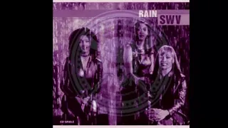 SWV - Rain Chopped & Screwed