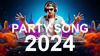 PARTY REMIX 2024  - Mashups & Remixes Of Popular Songs - DJ Disco Remix Club Song Music