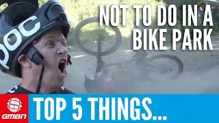 Top 5 Things Not To Do In A Bike Park | GMBN At Whistler Crankworx