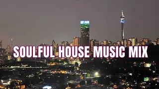 Deep House Mix South Africa | Deep and Soulful House Music |  #souful #deep relax #deephouse