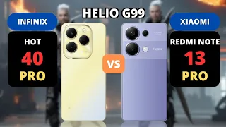 Infinix Hot 40 Pro vs Redmi Note 13 Pro | Who is Better? | PHONE COMPARISON