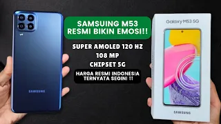 SAMSUNG BIKIN EMOSI!! SAMSUNG M53 5G RESMI DIRILIS - HARGA & SPESIFIKASI GAK LOGIS