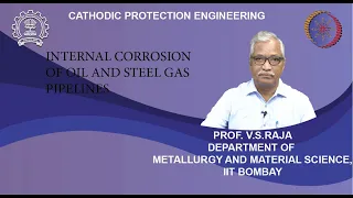 Lecture 13 :  Internal corrosion of oil and steel gas pipelines