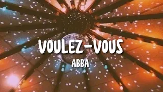 ABBA - Voulez-Vous (Lyrics)