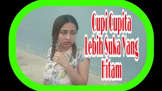 Digoda Billy Syahputra, Cupi Cupita: Yang Hitam Lebih Romantis, Yang Putih Lembek