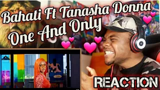 BAHATI Feat. TANASHA DONNA - ONE AND ONLY (Official Video)REACTION