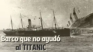 The SS Californian The Ship That Didn't Help The Titanic