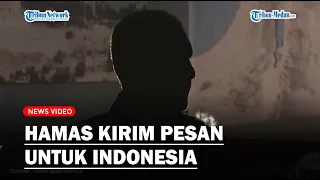 INI PESAN Permohonan Hamas untuk Indonesia, Disampaikan oleh Komandan Tertinggi Brigade Al-Qassam