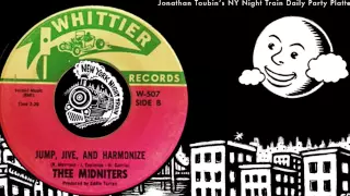 Thee Midniters "Jump, Jive, and Harmonize" (Whittier, 1967):NY Night Train Daily Party Platter