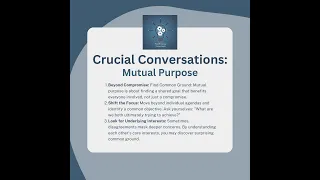 Crucial Conversations: 6 Mutual Purpose