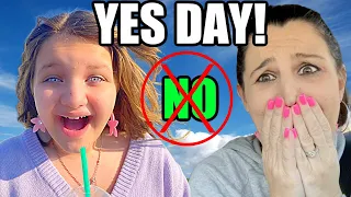 YES DAY! Aubrey Gets a 24 HOUR YES DAY! MOM Can't SAY NO!